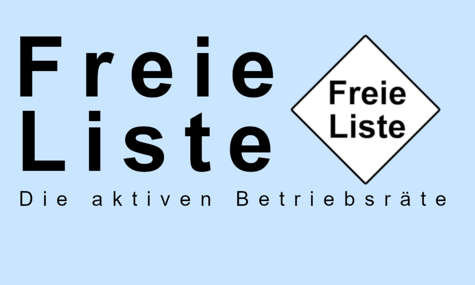 Betriebsratsliste "Freie Liste" unabhängig und arbeitnehmernah